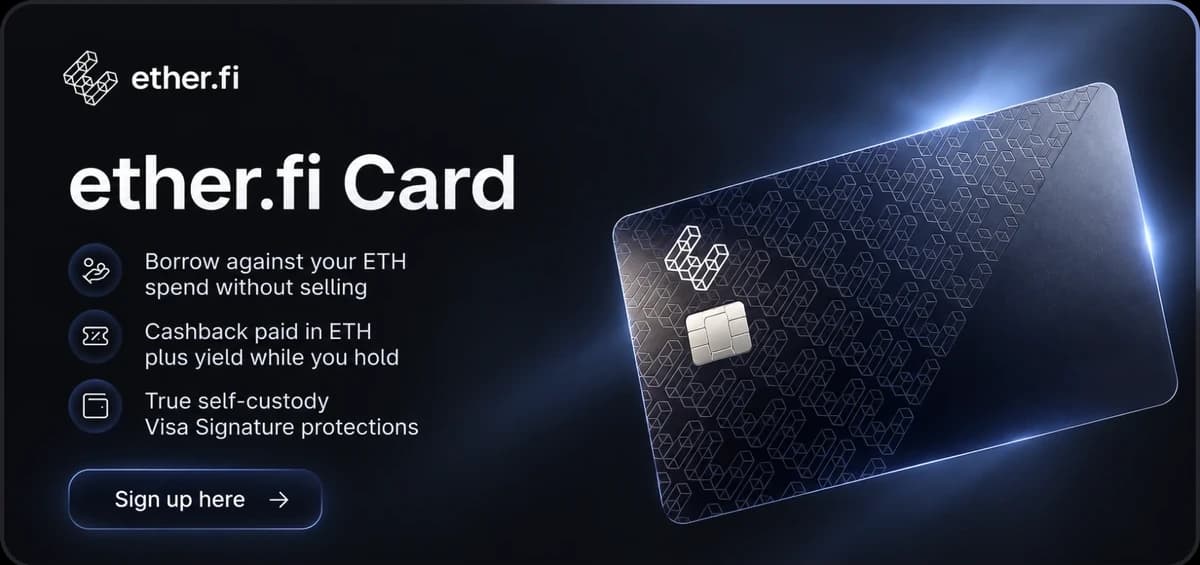 ether.fi Cash Card promotion placeholder: borrow against ETH, earn cashback paid in ETH, and keep self-custody.